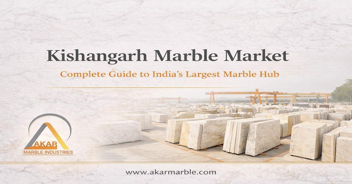 Kishangarh Marble Market – Complete Guide to India's Largest Marble Hub